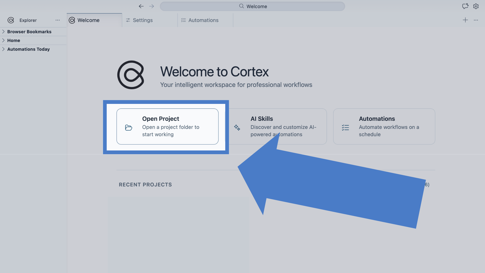 Open Project on the Cortex welcome screen